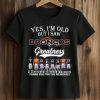 2026 Yes, I'm Old But I Saw Broncos Greatness Shirt (2)