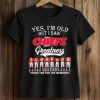 2026 Yes, I'm Old But I Saw Chiefs Greatness Shirt 5 2026 Yes, I'm Old But I Saw Chiefs Greatness Shirt (2)