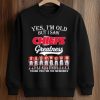 2026 Yes, I'm Old But I Saw Chiefs Greatness Shirt 6 2026 Yes, I'm Old But I Saw Chiefs Greatness Shirt (3)