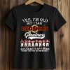 2026 Yes, I'm Old But I Saw Redskins Greatness Shirt (2)
