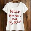 Paris Hilton Need Money For Birkin Shirt (2)