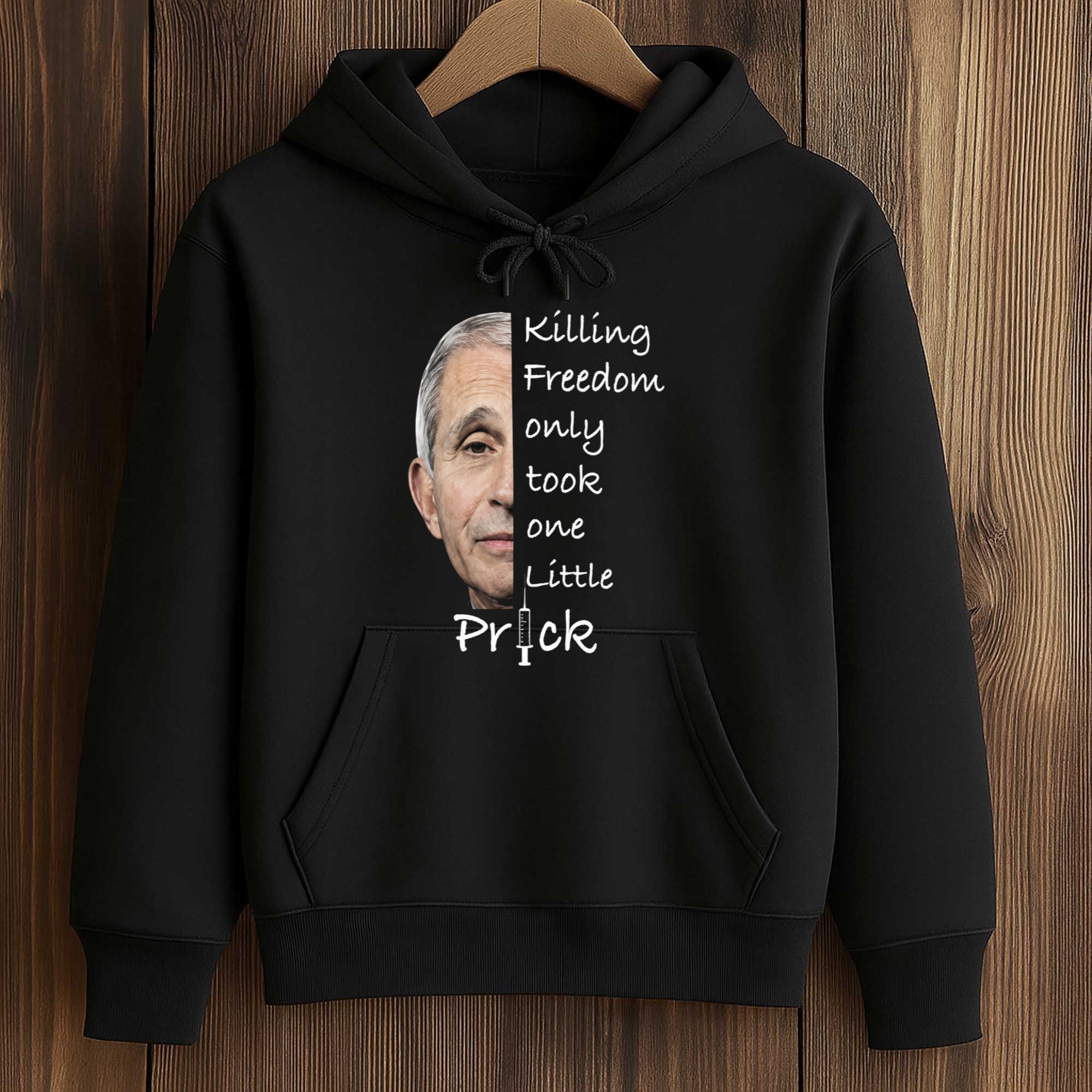Anthony Fauci Killing Freedom Only Took One Little Prick Shirt 4 Anthony Fauci Killing Freedom Only Took One Little Prick Shirt (4)