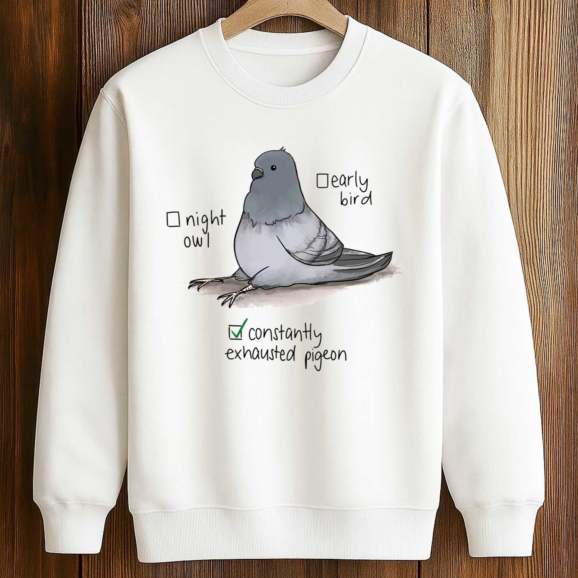 Constantly Exhausted Pigeon Shirt 3 Constantly Exhausted Pigeon Shirt (3)