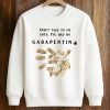 Don’t Talk To Me Until I’ve Had My Gabapentin Shirt (3)