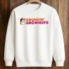 Drunkin’ Grownups Dunkin’ Donuts Shirt (3)