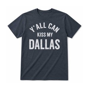 Erling Haaland Y'All Can Kiss My Dallas Shirt (2)