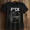 Fuck You Fuck Off Fuck It Fuck This Shut Fuck That Shirt 5 Fuck You Fuck Off Fuck It Fuck This Shut Fuck That Shirt (2)