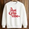 Hev Ab That Cebu Vibe Shirt (3)