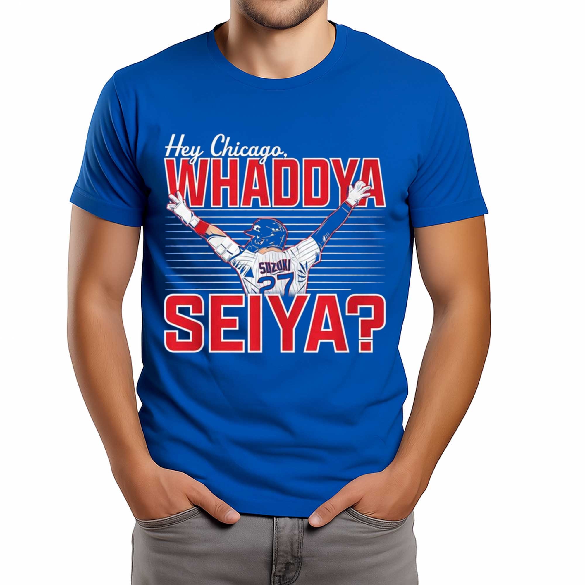 Hey Chicago Whaddya Seiya Shirt (1) Hey Chicago Whaddya Seiya Shirt (1)