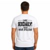 I Have Sexdaily I Mean I Have Dyslexia Shirt (2)