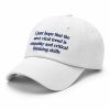 I Just Hope That The Next Viral Trend Is Empathy And Critical Thinking Skills Hat (1)