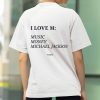 I Love Music Money Michael Jackson Shirt (2)