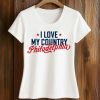 I Love My Country Philadelphia Shirt (2)