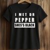 I Met Dr Pepper She's Black Shirt 5 I Met Dr Pepper She's Black Shirt (2)