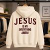 Jesus Is My Everything Amen Hoodie (1)