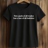 Not A Jack Of All Trades But A Hoe Of All Hobbies Shirt (2)