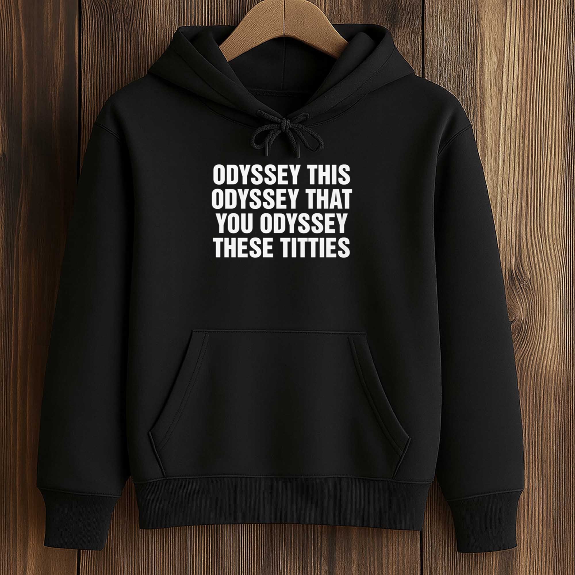 Odyssey This Odyssey That You Odyssey These Titties Shirt 4 Odyssey This Odyssey That You Odyssey These Titties Shirt (4)