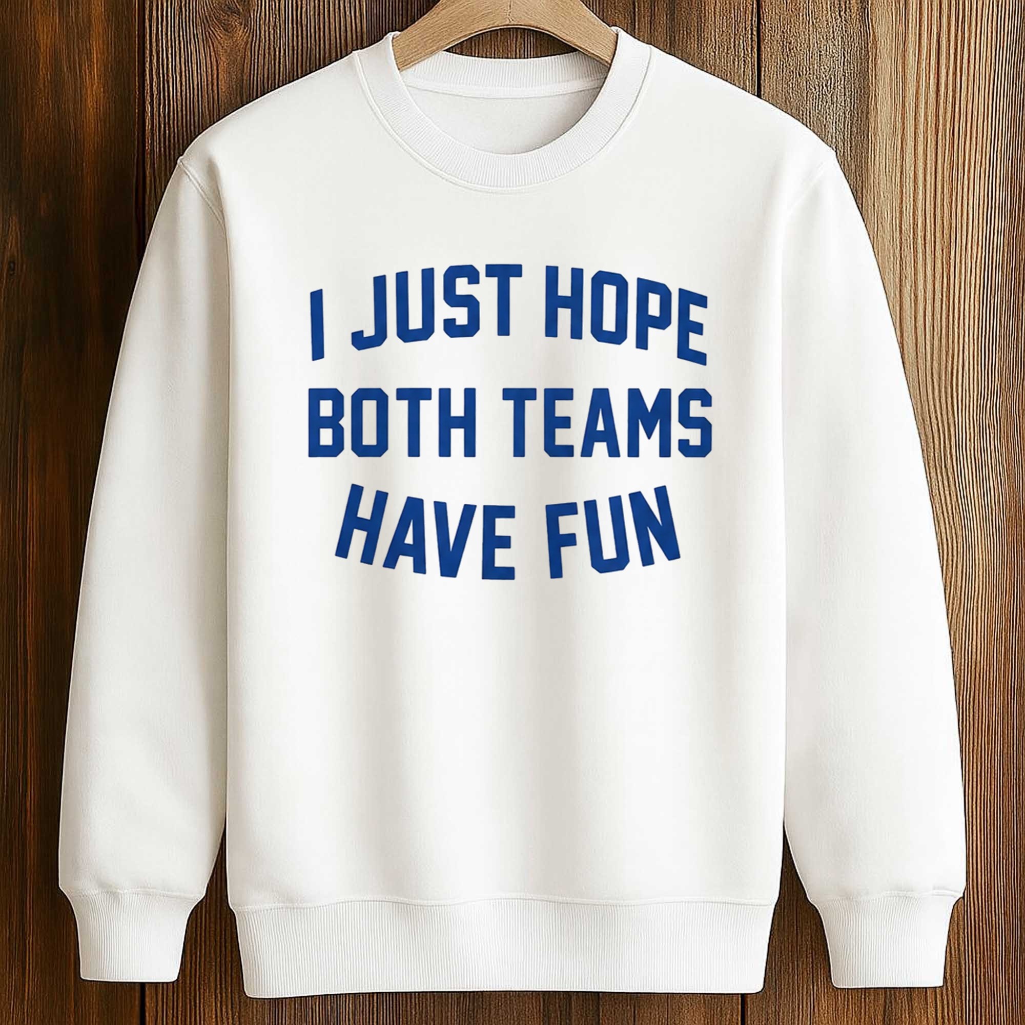Post Malone I Just Hope Both Teams Have Fun Shirt 3 Post Malone I Just Hope Both Teams Have Fun Shirt (3)