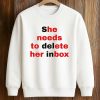 She Needs To Delete Her Inbox Tee (3)
