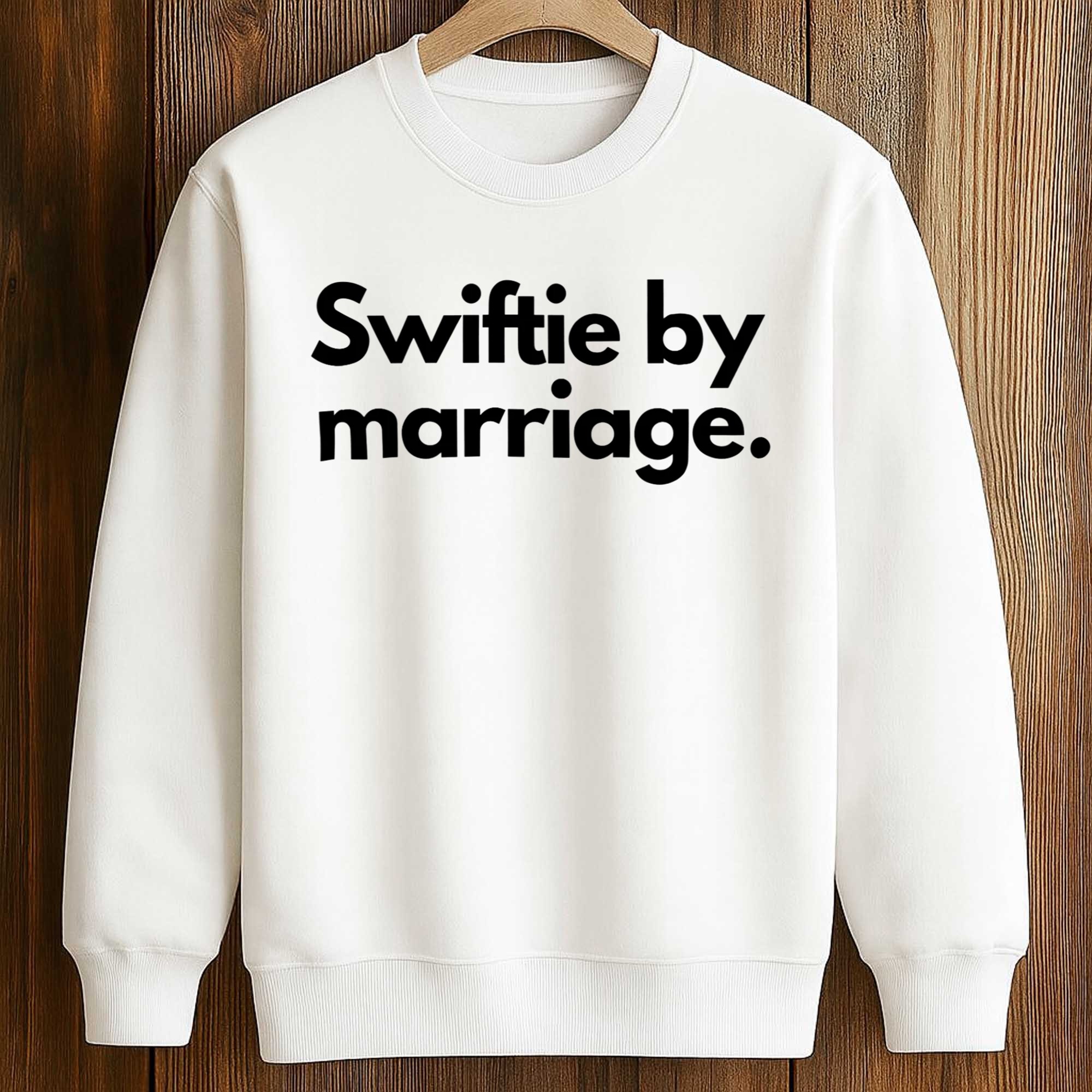 Swiftie by Marriage Shirt 3 Swiftie by Marriage Shirt (3)
