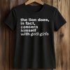 The Lion Does, In Fact, Concern Himself With Goth Girls Shirt (2)