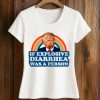 Trump If Explosive Diarrhea Was a Person Shirt (2)