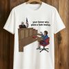 Your Honor Who Gives A Fuck Lowkey Shirt (1)