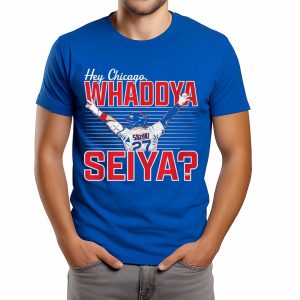 Hey Chicago Whaddya Seiya Shirt (1)