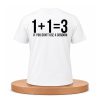 1+1=3 If You Don't Use A Condom Shirt 8 1+1=3 If You Don't Use A Condom Shirt (1)