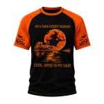 2026 Halloween On A Dark Desert Highway Cool Wind In My Hair Shirt