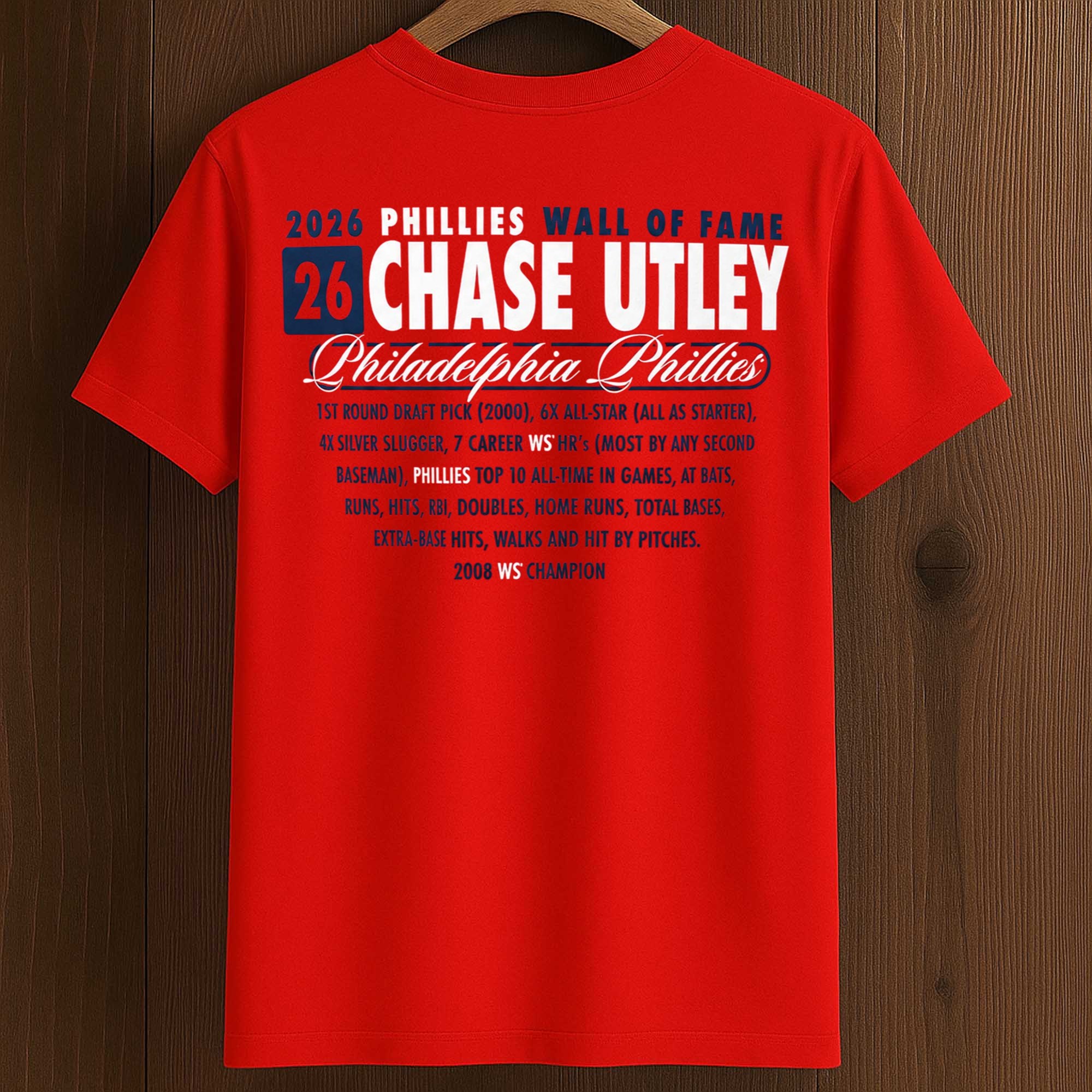 2026 Phillies Wall of Fame 26 Chase Utley Shirt (1) 2026 Phillies Wall of Fame 26 Chase Utley Shirt (1)