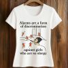 Alarms Are A Form Of Discrimination Against Girls Who Are So Sleepy Shirt (2)