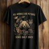 All Animals Are Pettable Some Only Once Shirt (1)