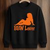 BBW Lover Shirt 6 BBW Lover Shirt (3)