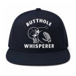 Butthole Whisperer Hat