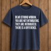 Cheryl Reeve Dear Strong Women You Are Not Intimidating They Are Intimidated There Is A Difference Shirt (1)