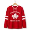 Dear Canada We Hate Him Too Hockey Jersey (1)