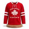 Dear Canada We Hate Him Too Hockey Jersey (2)