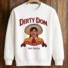 Dirty Dom Tapatio Shirt (3)