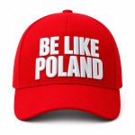 Dominik Tarczyński Be Like Poland Hats