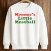 Ella Purnell Mommy's Little Meatball Shirt 6 Ella Purnell Mommy's Little Meatball Shirt (3)