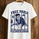 Free Pablo Pledgescobar Shirt