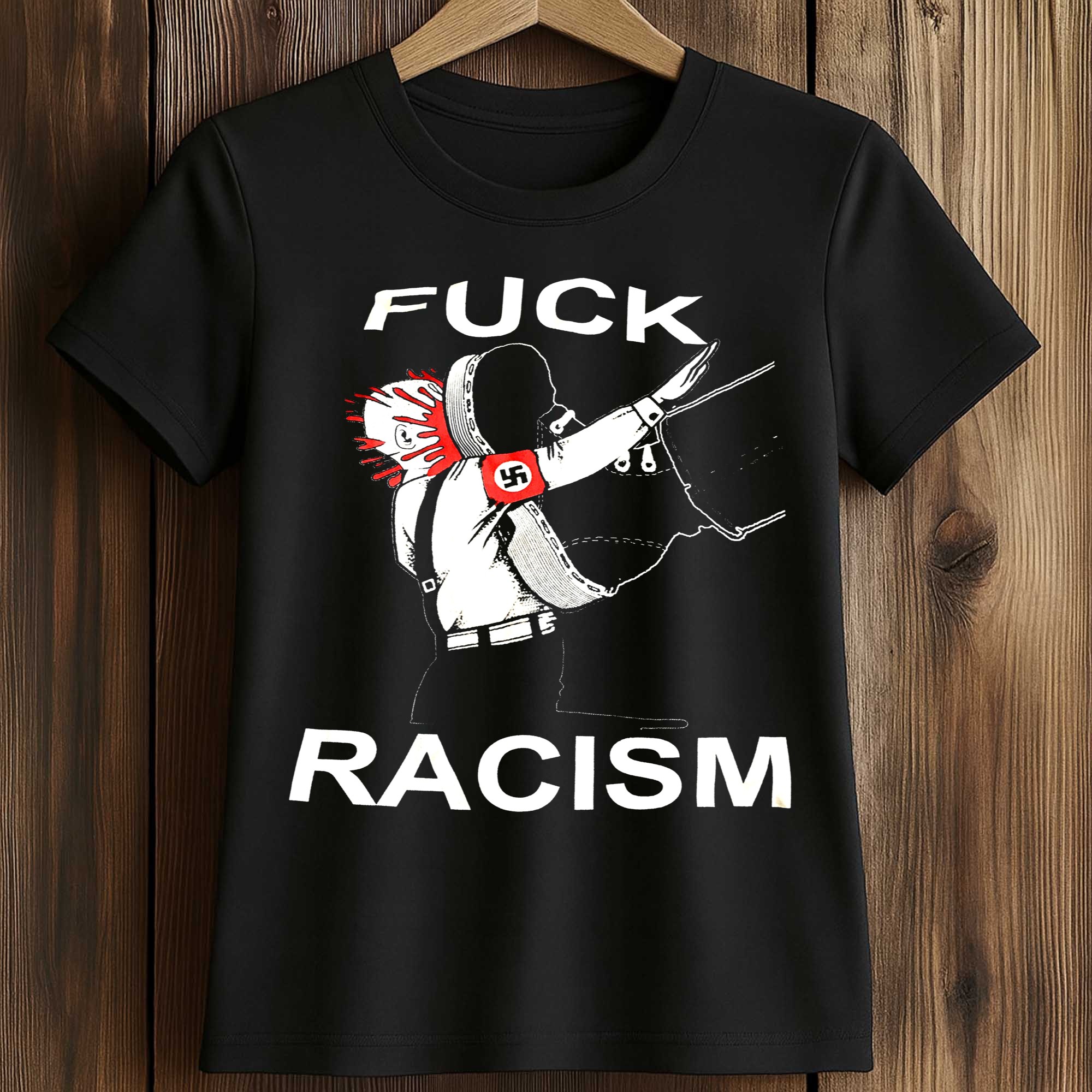 Fuck Racism Shirt 2 Fuck Racism Shirt (2)