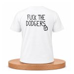 Fuck The Dodgers Shirt