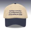 Fucking A Coworker Is An Important Part Of Becoming An Adult Hat (1)