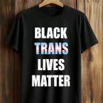 Gabby Williams Black Trans Lives Matter Shirt