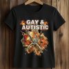 Gay And Autistic Shirt (2)
