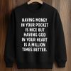 Having Money In Your Pocket Is Nice Shirt (3)