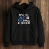 I Put The UNC In Functional Alcoholic Shirt 7 I Put The UNC In Functional Alcoholic Shirt (4)