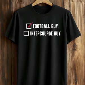 Football Guy Intercourse Guy Shirt (1)